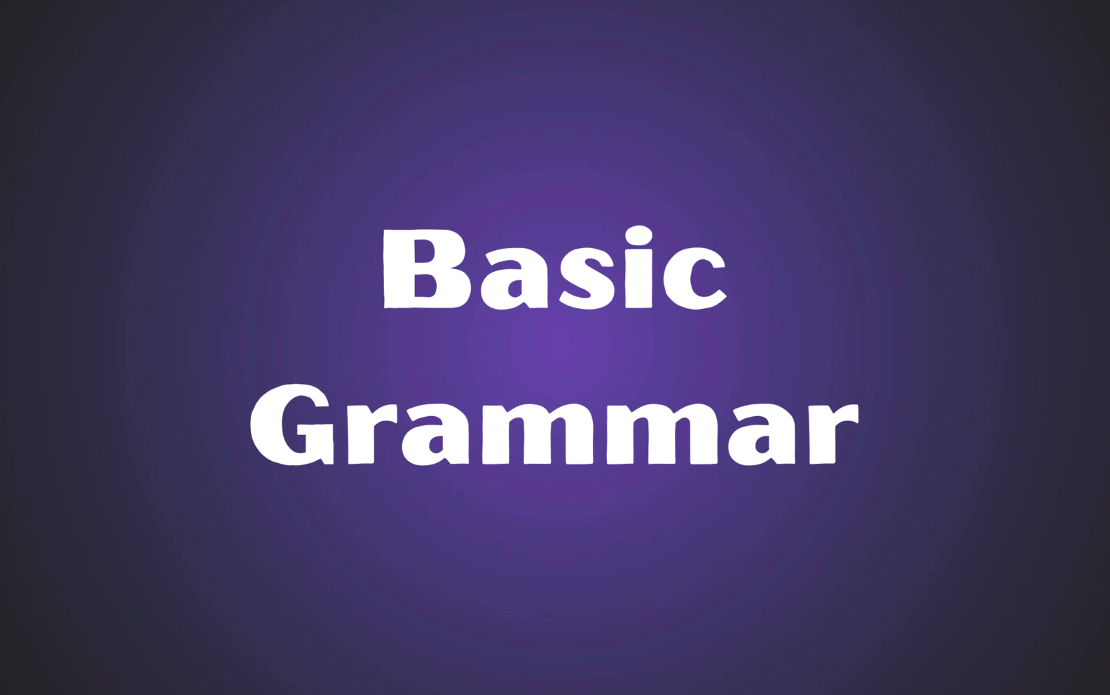 Grammar Basic